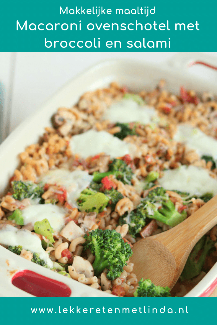 Macaroni ovenschotel met salami en broccoli. Maak dit gezonde recept eens voor het avondeten. Het is een makkelijk recept geschikt voor het hele gezin. Klik snel op de foto voor het recept. #ovenschotel #avondeten