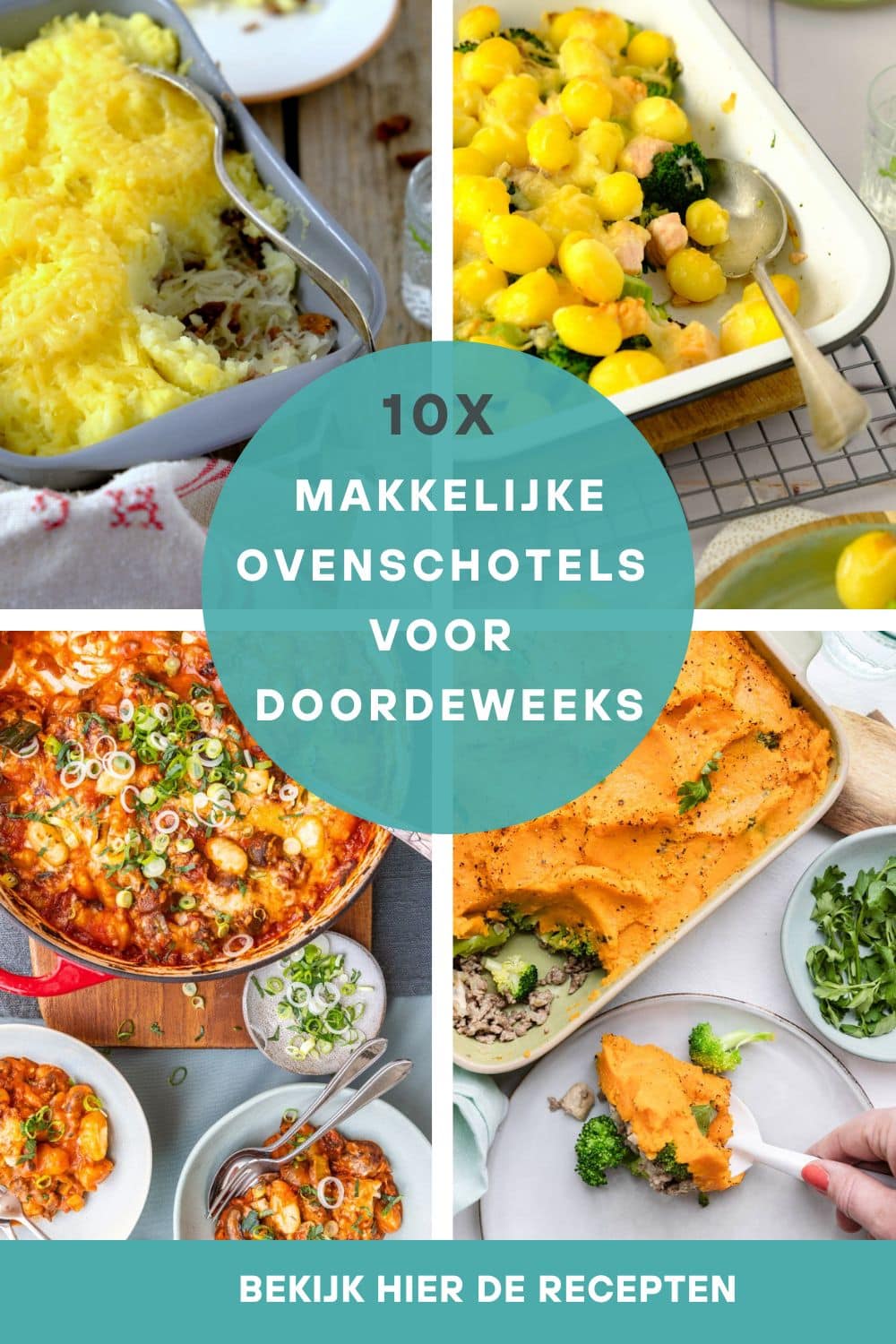 Makkelijke ovenschotels voor doordeweeks